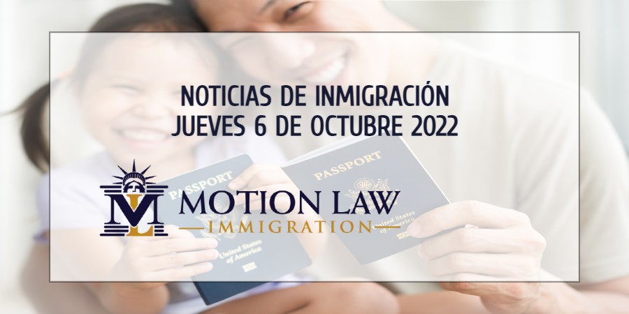 Conozca Acerca de las Noticias de Inmigración del 10/06/2022