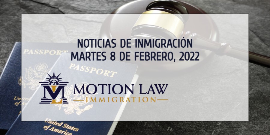 Conozca Acerca de las Noticias de Inmigración más Recientes del 02/08/2022