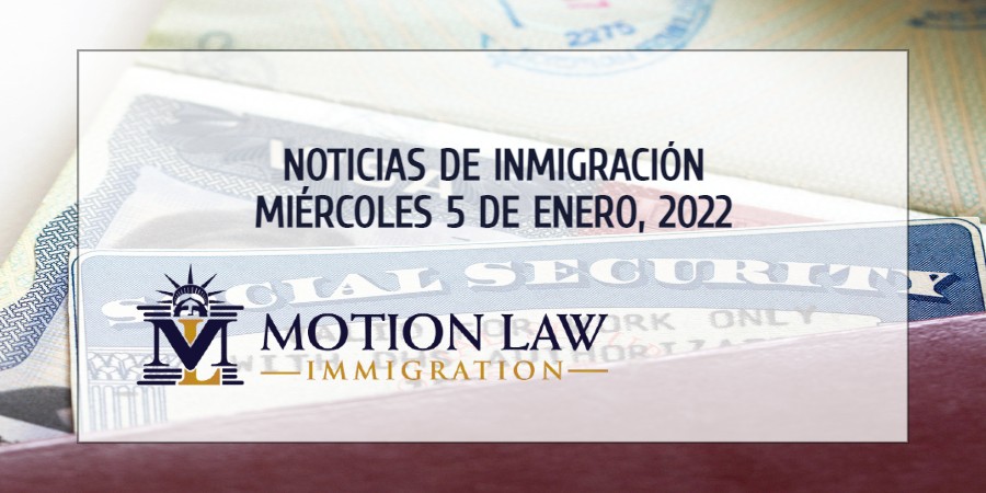 Últimas Noticias de Inmigración 01/05/22