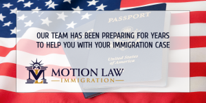 Motion Law Immigration's team has vast experience