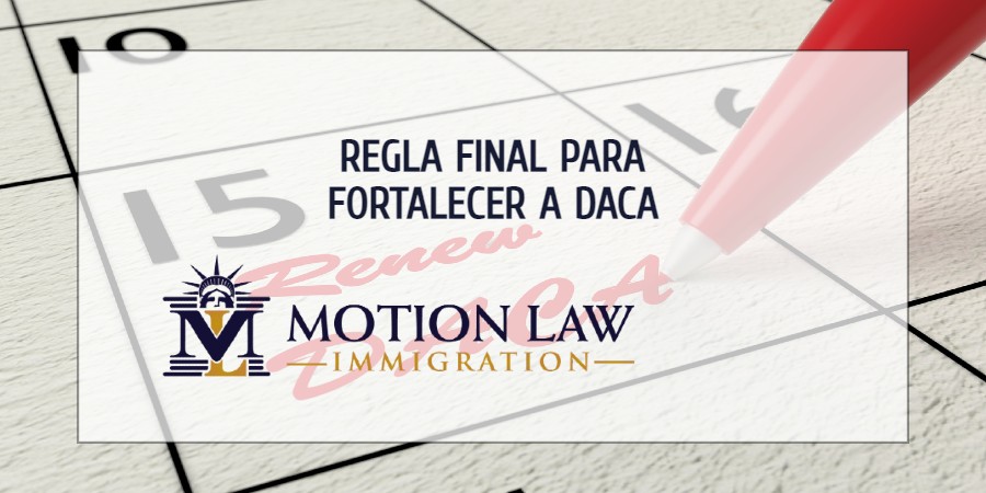 DHS emite regla final para preservar DACA