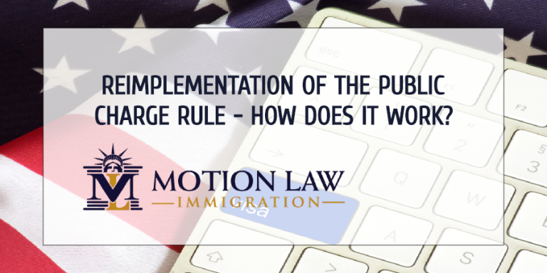 Reimplementation of the Public Charge Rule - How does it work? | Motion Law