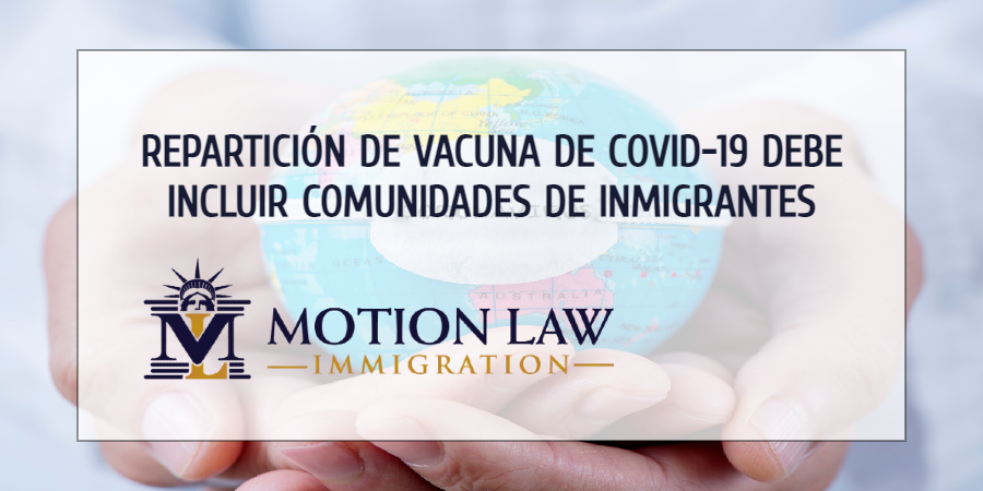 Las comunidades de inmigrantes deben ser incluidas en la repartición de la vacuna del COVID-19