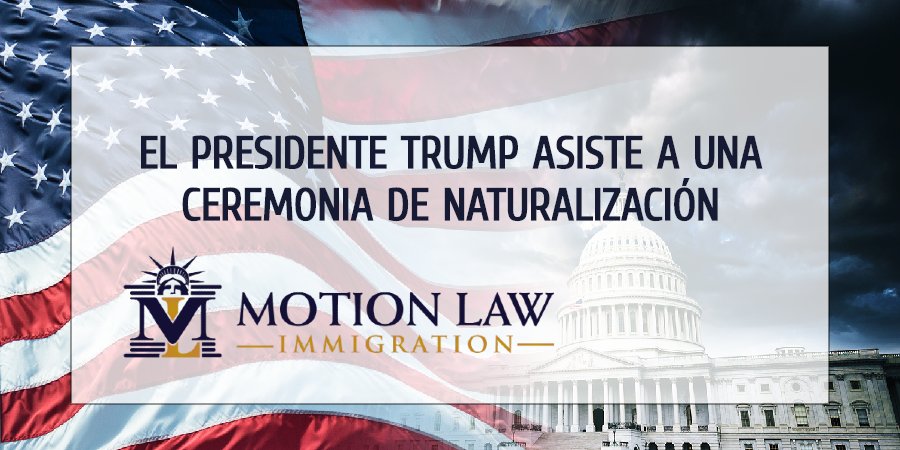 Presidente Trump asiste a ceremonia de naturalización durante la CNR