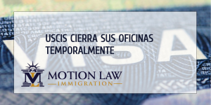 Oficinas de inmigración de USCIS cerradas temporalmente