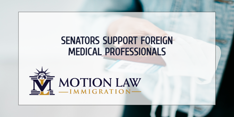 Senators reintroduce bill to protect foreign medical workers