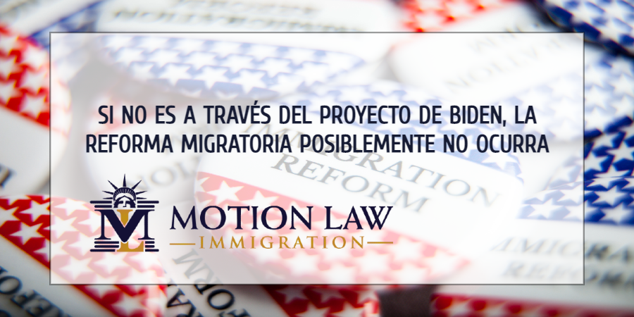 El proyecto de Biden es el único medio para promulgar la reforma migratoria