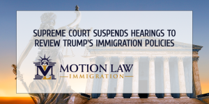Supreme Court cancels pending arguments about immigration policies