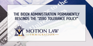 The Biden administration removes the "Zero Tolerance Policy"