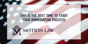 This is undoubtedly the best time to start your immigration journey
