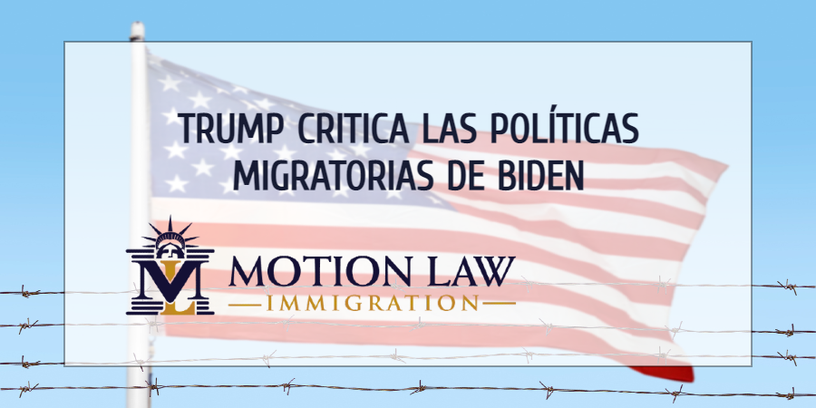 Trump comenta las decisiones de Biden sobre el sector de la inmigración