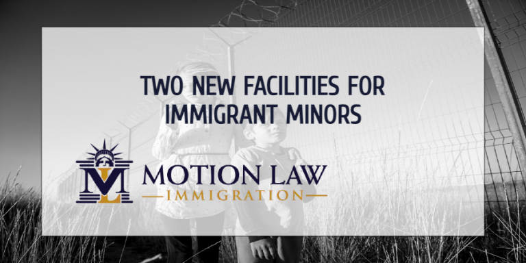 Two New Facilities for Immigrant Minors | Motion Law Immigration