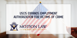 USCIS will issue employment permits for U nonimmigrant status petitioners