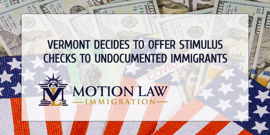 Vermont allocates $5 million for stimulus checks, this time immigrants are included