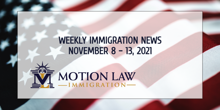 immigration news recap for the second week of November 2021