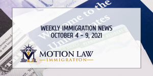 immigration news recap for the first week of October 2021