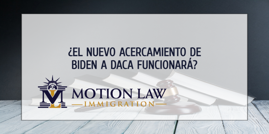 ¿La nueva estrategia de Biden con respecto a DACA funcionará?