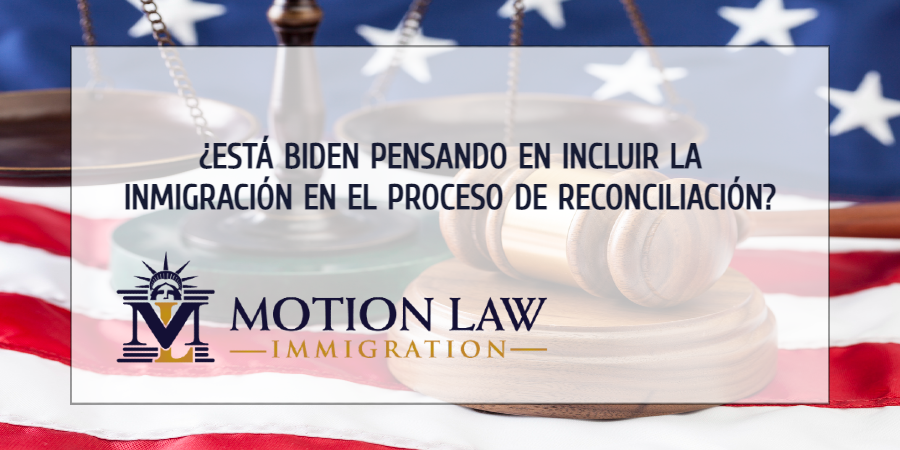 ¿Podría Biden incluir la inmigración en el proceso de reconciliación?